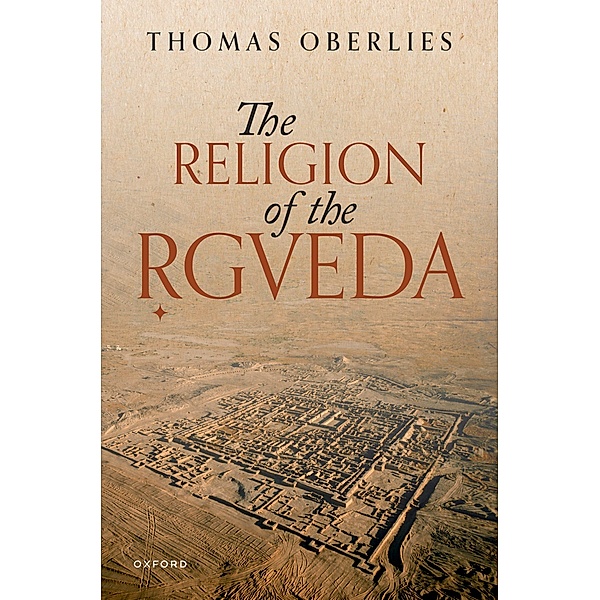 The Religion of the Rigveda, Thomas Oberlies