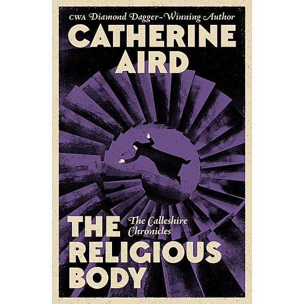 The Religious Body / The Calleshire Chronicles, Catherine Aird