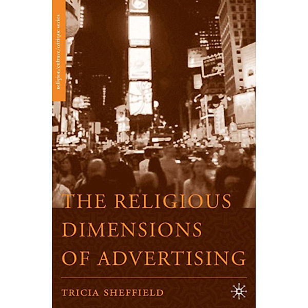The Religious Dimensions of Advertising, T. Sheffield