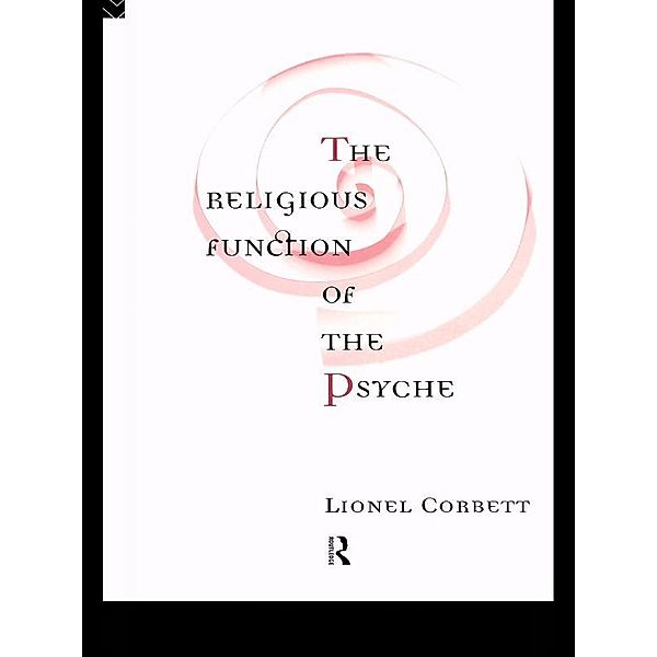 The Religious Function of the Psyche, Lionel Corbett