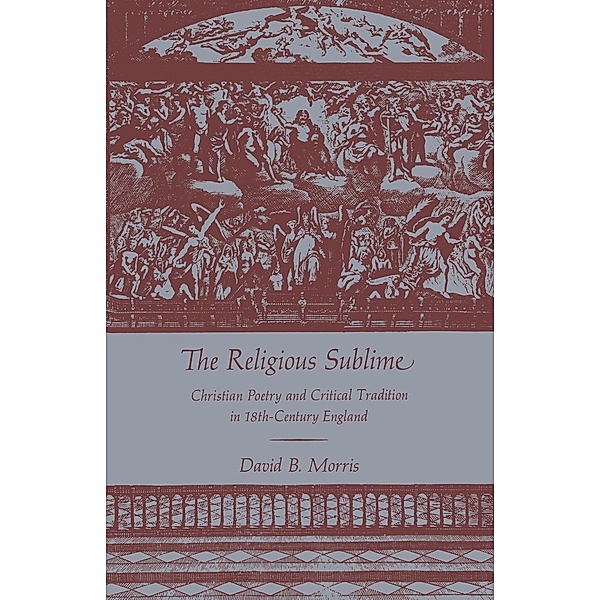 The Religious Sublime, David B. Morris