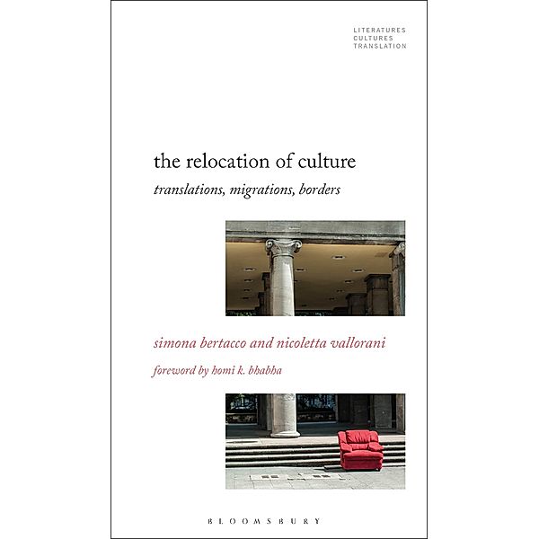 The Relocation of Culture, Simona Bertacco, Nicoletta Vallorani