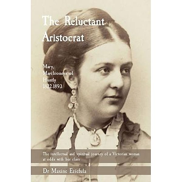 The Reluctant Aristocrat, Maxine Eziefula