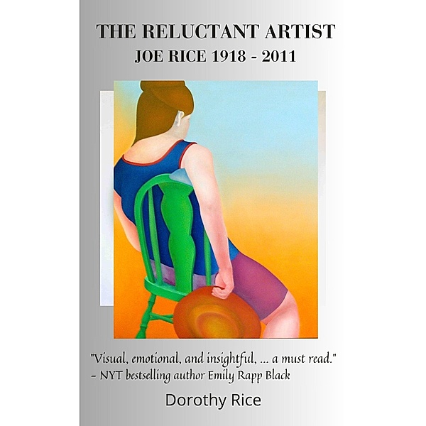 The Reluctant Artist, Dorothy Rice