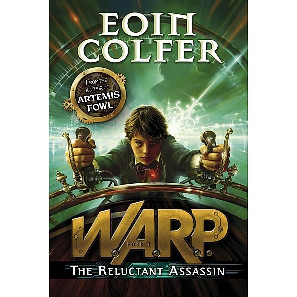 The Reluctant Assassin (WARP Book 1) / WARP, Eoin Colfer