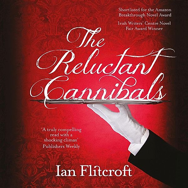 The Reluctant Cannibals, Ian Flitcroft