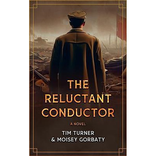 The Reluctant Conductor, Tim Turner, Moisey Gorbaty