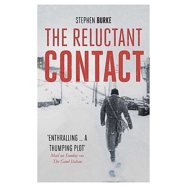 The Reluctant Contact, Stephen Burke