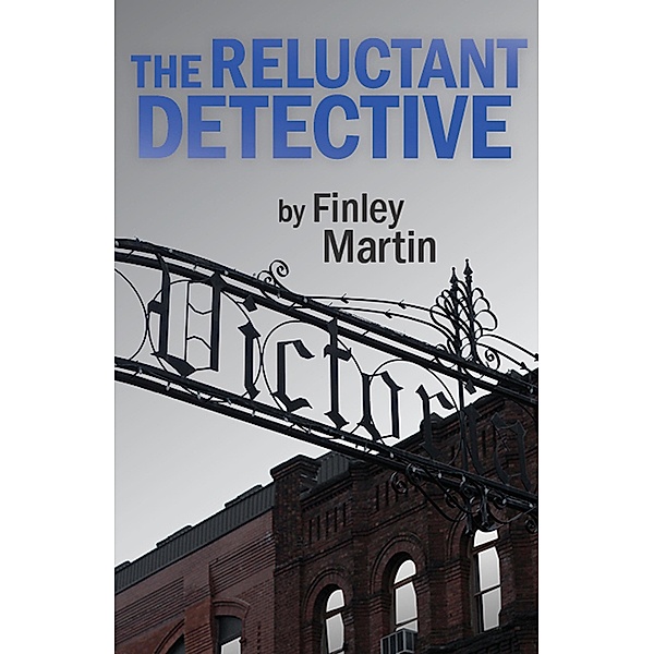 The Reluctant Detective, Finley Martin