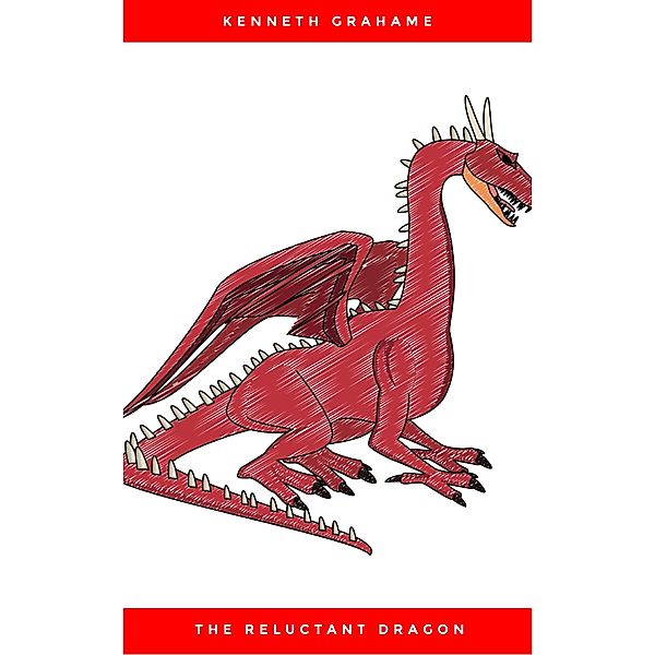 The Reluctant Dragon, Kenneth Grahame