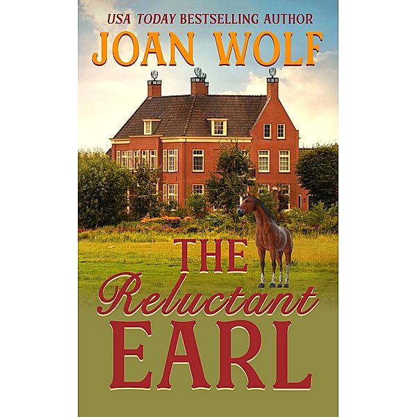 The Reluctant Earl, Joan Wolf