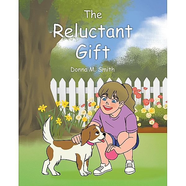 The Reluctant Gift, Donna M. Smith