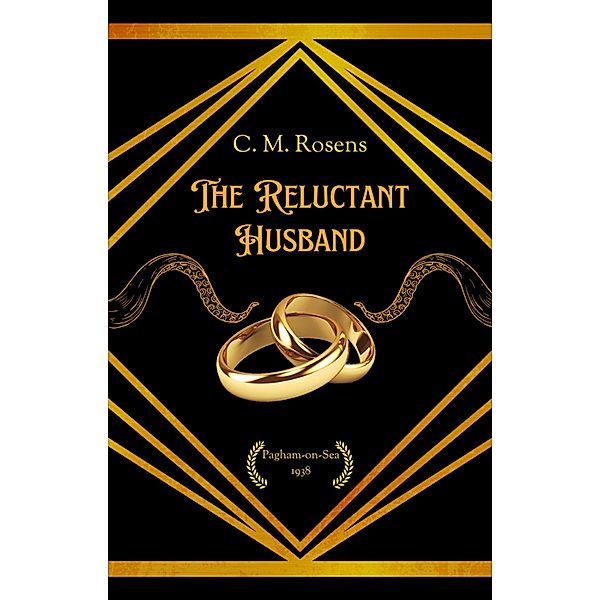 The Reluctant Husband (Pagham-on-Sea) / Pagham-on-Sea, C. M. Rosens