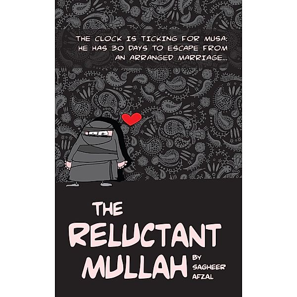 The Reluctant Mullah, Sagheer Afzal