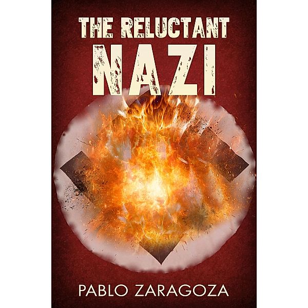 The Reluctant Nazi, Pablo Zaragoza