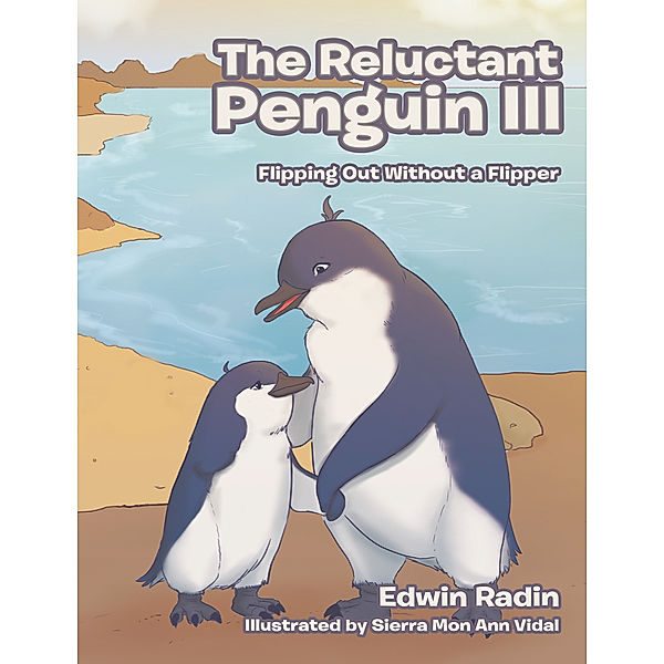 The Reluctant Penguin Iii, Edwin Radin