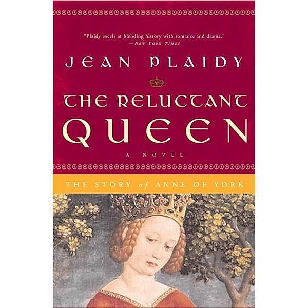 The Reluctant Queen / A Queens of England Novel Bd.8, Jean Plaidy