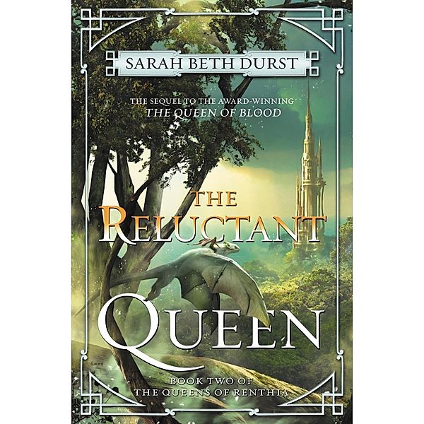 The Reluctant Queen / Queens of Renthia Bd.2, Sarah Beth Durst