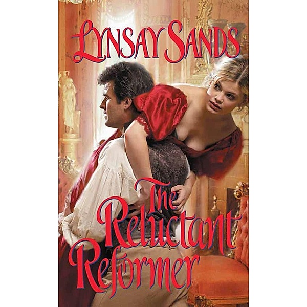 The Reluctant Reformer / HarperCollins e-books, Lynsay Sands