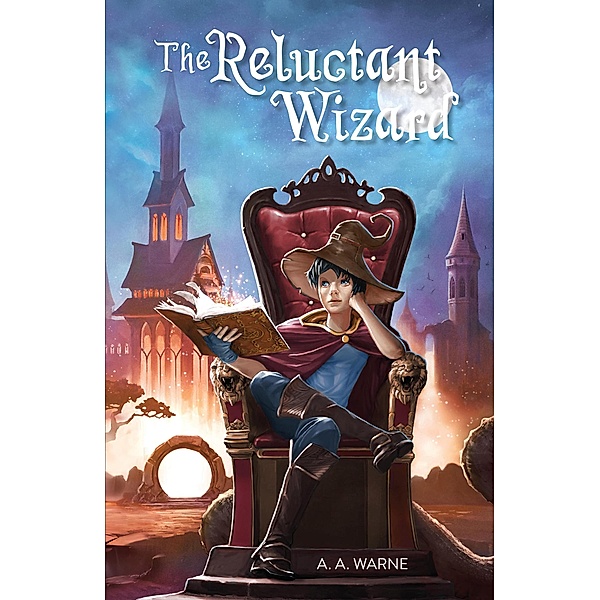 The Reluctant Wizard / The Reluctant Wizard, A. A. Warne