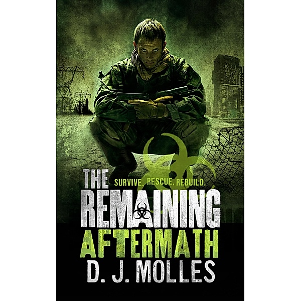 The Remaining: Aftermath / The Remaining Bd.2, D. J. Molles