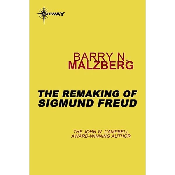 The Remaking of Sigmund Freud, Barry N. Malzberg