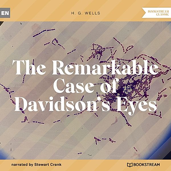 The Remarkable Case of Davidson's Eyes, H. G. Wells