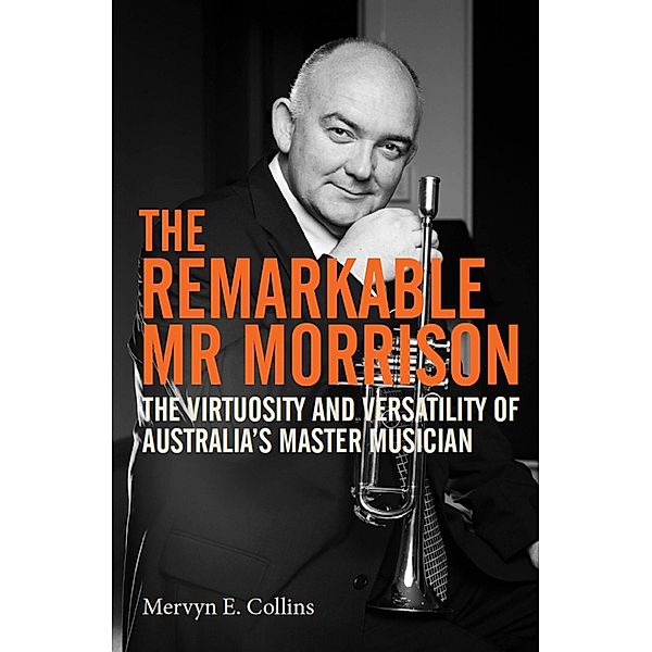 The Remarkable Mr Morrison, Mervyn E Collins