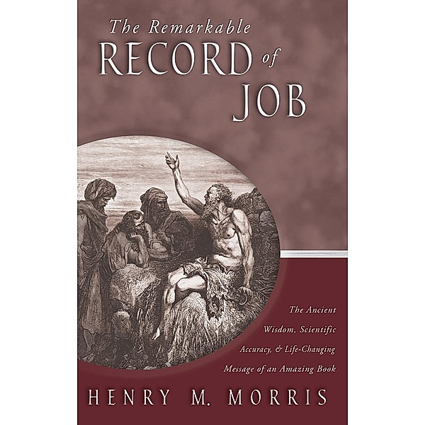 The Remarkable Record of Job / Master Books, Henry M. Morris
