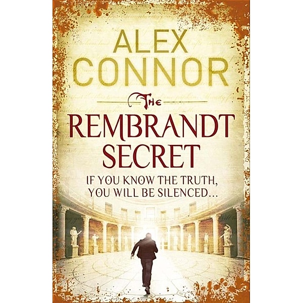 The Rembrandt Secret, Alex Connor