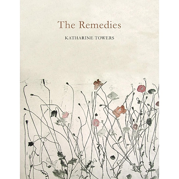 The Remedies, Katharine Towers