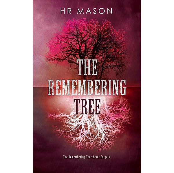 The Remembering Tree, Hr Mason