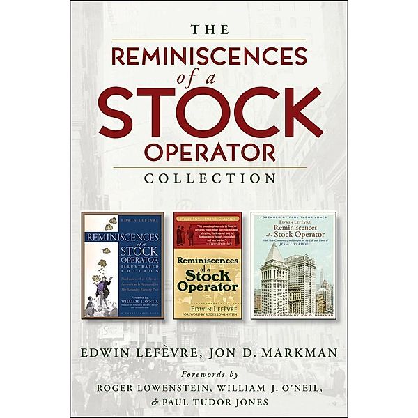 The Reminiscences of a Stock Operator Collection, Edwin Lefèvre, Jon D. Markman