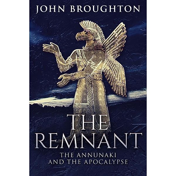 The Remnant, John Broughton