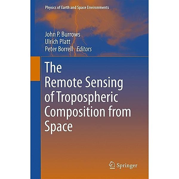 The Remote Sensing of Tropospheric Composition from Space