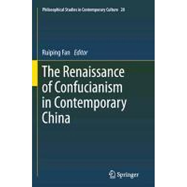 The Renaissance of Confucianism in Contemporary China