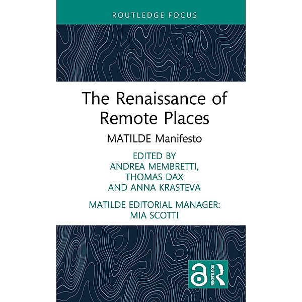 The Renaissance of Remote Places
