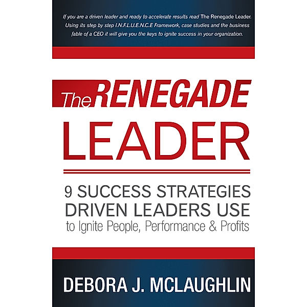 The Renegade Leader, Debora J. McLaughlin