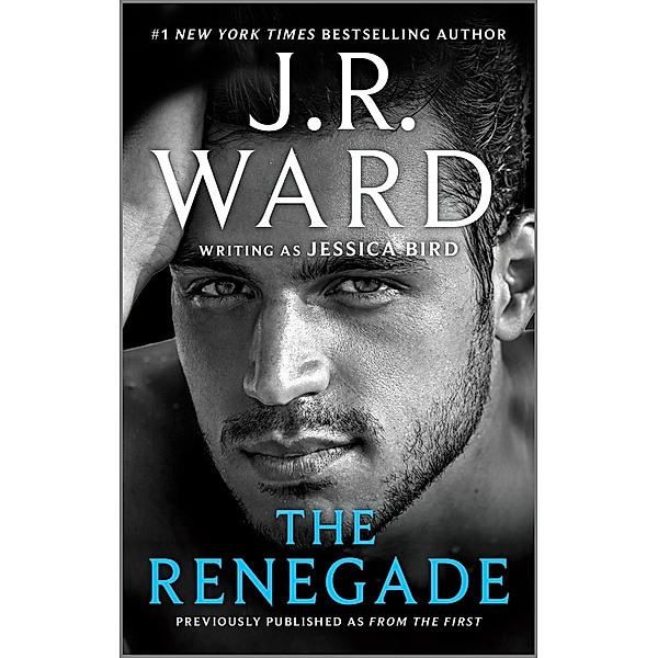 The Renegade / The Moorehouse Legacy Bd.2, J. R. Ward