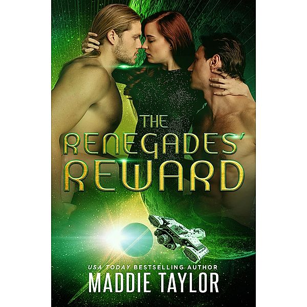 The Renegades' Reward, Maddie Taylor