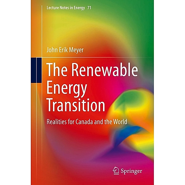 The Renewable Energy Transition / Lecture Notes in Energy Bd.71, John Erik Meyer