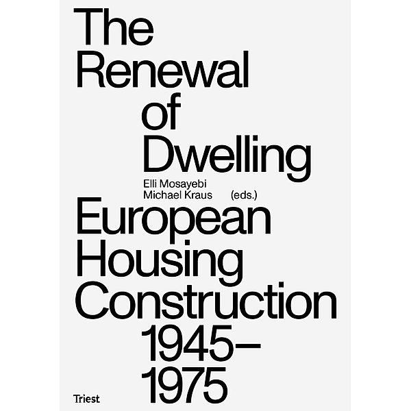 The Renewal of Dwelling