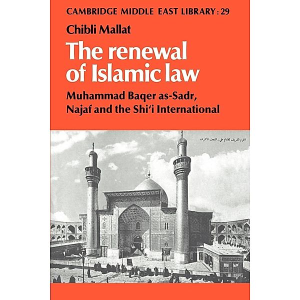 The Renewal of Islamic Law, Chibli Mallat