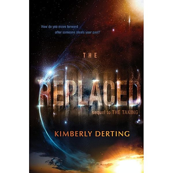 The Replaced / The Taking Bd.2, Kimberly Derting