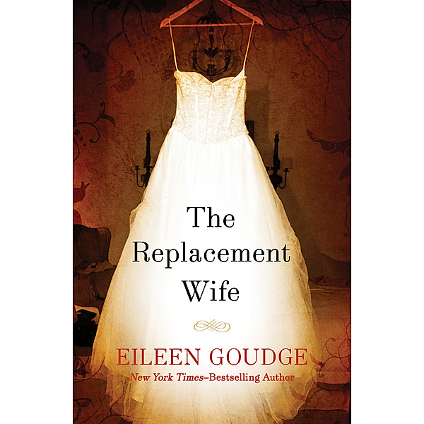 The Replacement Wife, Eileen Goudge