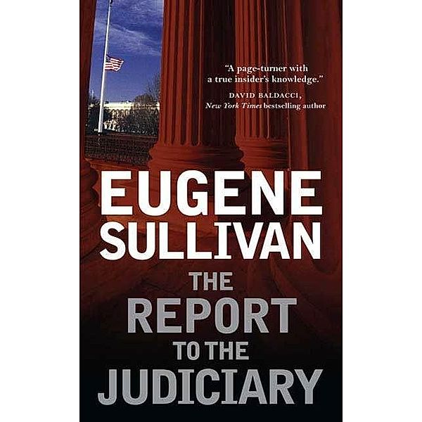 The Report to the Judiciary, Eugene Sullivan