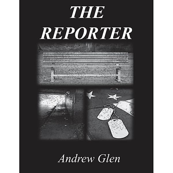 The Reporter, Andrew Glen