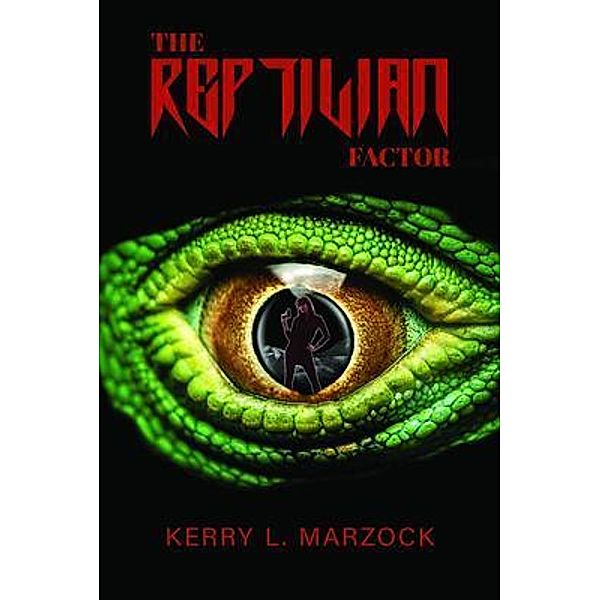 The Reptilian Factor, Kerry Marzock