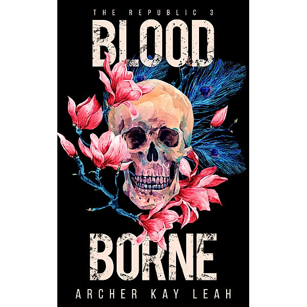 The Republic: Blood Borne, Archer Kay Leah