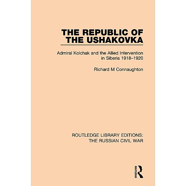 The Republic of the Ushakovka, Richard M Connaughton